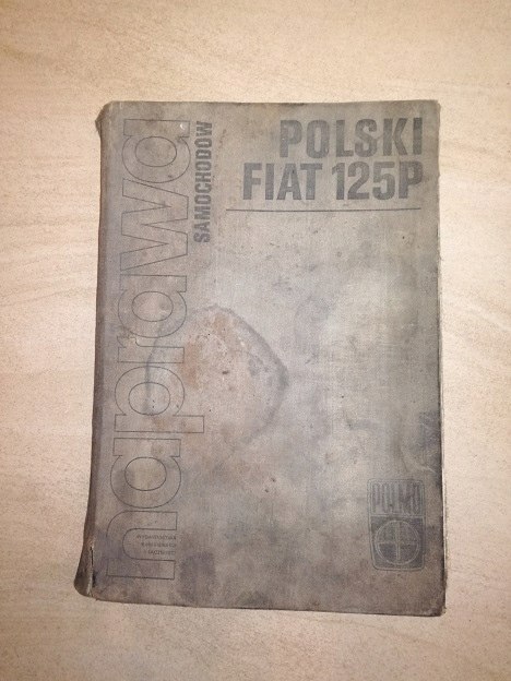Fiat 125p ksiazka naprawa samochodow fiat 125p wyd.2 z1972r.